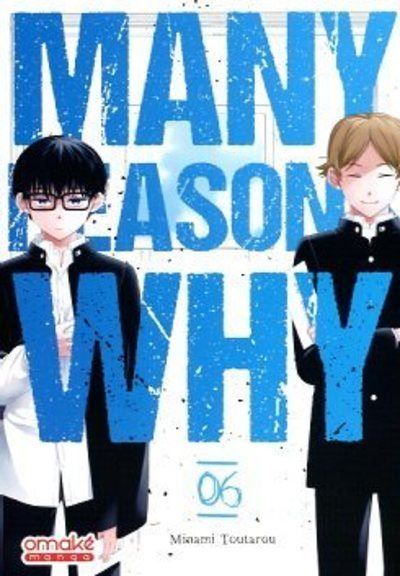 Many Reasons Why - Tome 6 (VF) - Minami Toutarou - Omake Books - broché - Manga