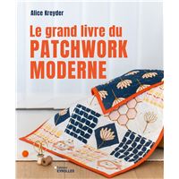 Livre 'Je Débute Le Patchwork' - Collection Les Basiques De Modes Et Travaux