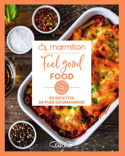 Marmiton - Feel good food - Marmiton - Michel Lafon - broché - Guide