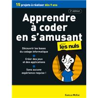 Apprendre à coder en s'amusant pour les Nuls 2e édition