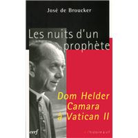 Les nuits d'un prophete dom helder camara a vatican ii