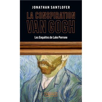 La Conspiration Van Gogh