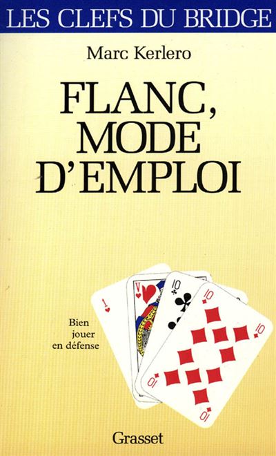 Flanc mode d'emploi - Marc Kerlero - broché