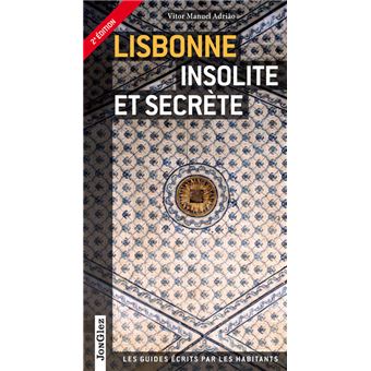Lisbonne insolite et secrète V2
