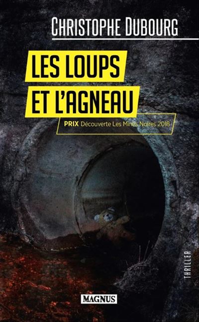 Les loups et l'agneau - Christophe Dubourg - broché