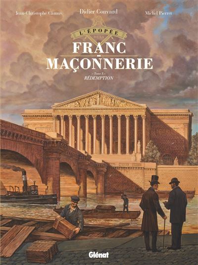 L'Épopée de la Franc-Maçonnerie - Tome 10 - Rédemption (2024)