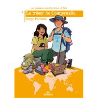 Les voyages-enquêtes d'Alex et Taïs T04 Le trésor de Compostelle
