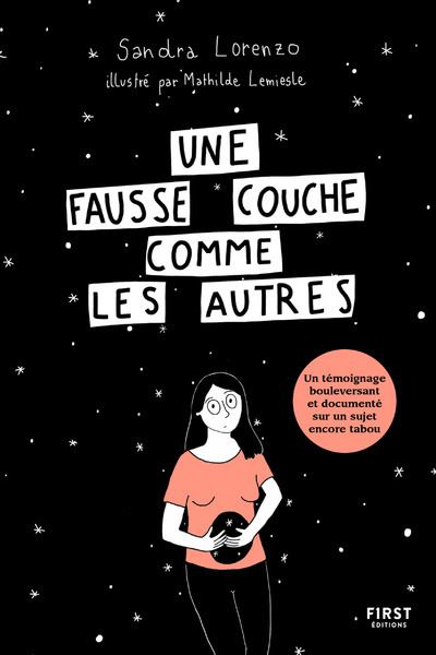 Une fausse couche comme les autres - Sandra Lorenzo - First - broché - Essai - First