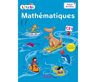 Litchi Mathematiques CE1 - Fichier eleve