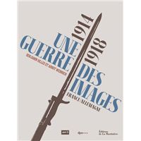 1914-1918, une guerre des images