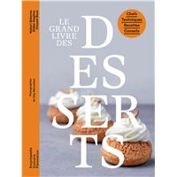 Le grand livre des desserts