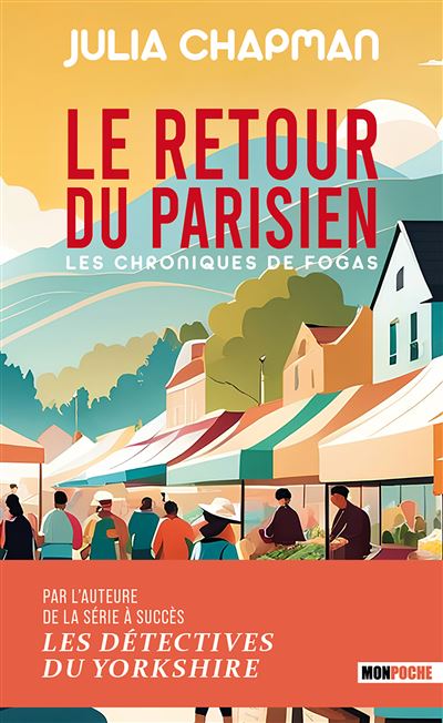 Le retour du Parisien - Les Chroniques de Fogas Les Chroniques de Fogas T2 - Julia Chapman - Mon Poche - Poche - Roman
