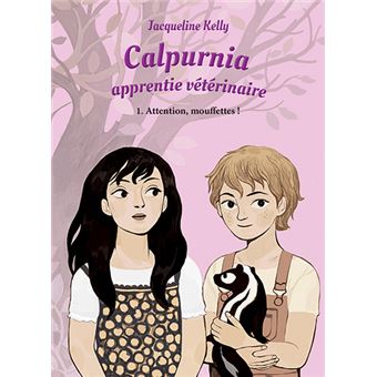 Calpurnia - Calpurnia apprentie vétérinaire - Tome 1 - Attention, mouffettes ! - 1