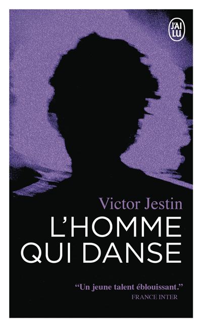 L'homme qui danse - Victor Jestin - Poche