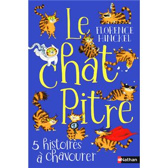 Le  chat Pitre : 5 histoires à chavourer