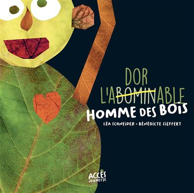 L'abominable homme des bois