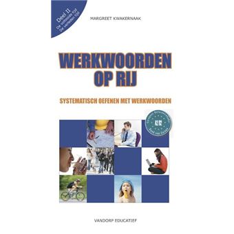 Werkwoorden op rij - Werkwoorden op rij, systematisch oefenen met werkwoorden - 1