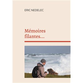 Mémoires filantes... - 1
