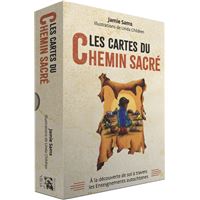 Les cartes du Chemin Sacré - A la découverte de soi à travers les Enseignements autochtones