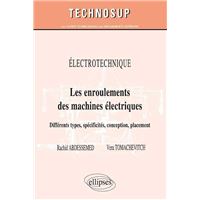 ELECTROTECHNIQUE - Les enroulements des machines électriques - Différents types, spécificités, conception, placement (Niveau B)