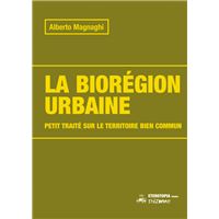 LA BIOREGION URBAINE PETIT TRAITE SUR LE TERRITOIRE COMME BI
