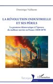 La Révolution industrielle et ses périls