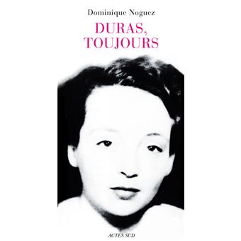Duras, toujours - 1