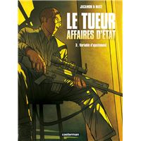 Le Tueur, Affaires d'État (Tome 3) - Variable d'ajustement