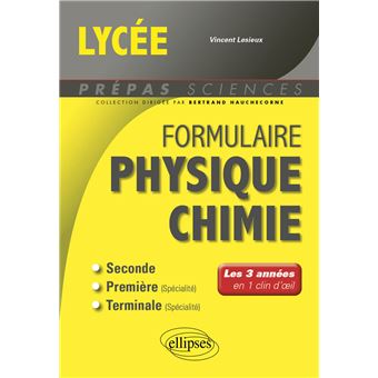 Formulaire Lycée - Physique-chimie - Les 3 années en 1 clin d'oeil - 1
