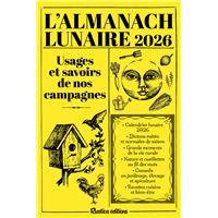 Almanach lunaire des usages et savoirs de nos campagnes 2026