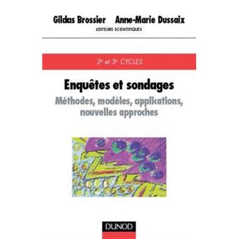 Enquêtes et sondages - Méthodes, modèles, applications, nouvelles technologies - 1