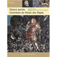 Trésors peints  Chambre du Palais des Papes