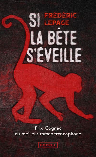 Si la bête s'éveille - Frédéric Lepage - Pocket - Poche - Roman - Pocket