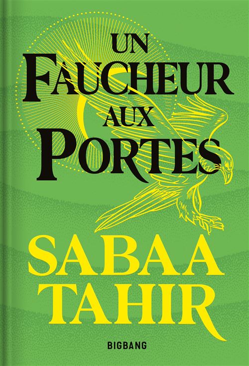 Une braise sous la cendre, Tome 3 : Un Faucheur aux portes - Sabaa Tahir (2025)