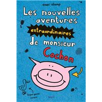 Les Nouvelles aventures extraordinaires de monsieur Cochon