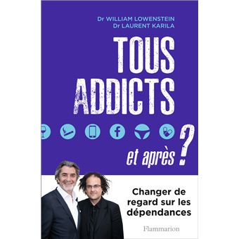 Tous addicts, et après ? - 1