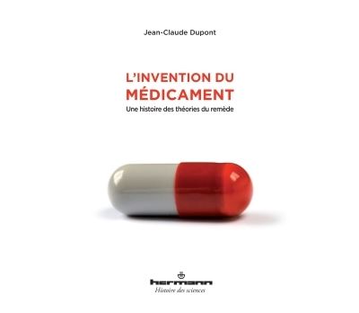 Hermann L'invention Du Médicament - Jean-Claude Dupont - Broché