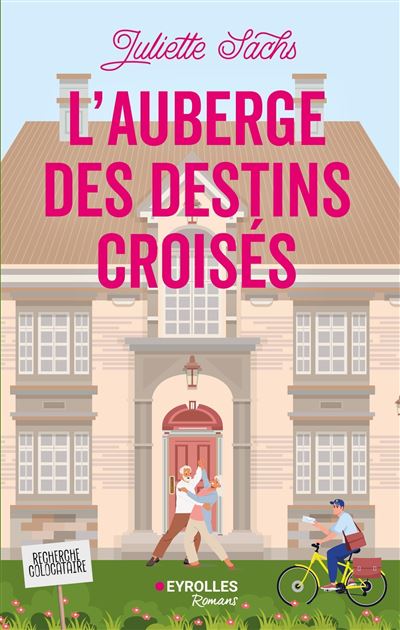 L'auberge des destins croisés - Juliette Sachs (2025)