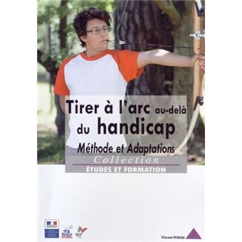 Tirer à l'arc au-delà du handicap - 1