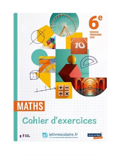 Maths 6e : cahier d'exercices : nouveau programme 2025 - Image 2