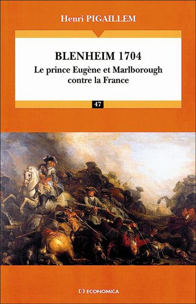 Blenheim, 1704 - Henri Pigaillem - broché