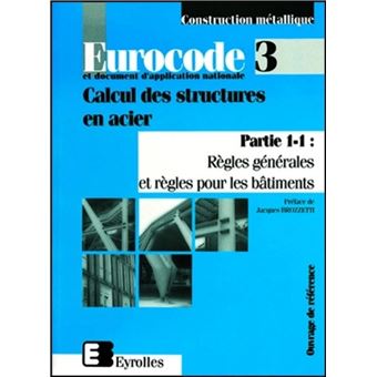 Eurocode 3 et document d'application nationale - Calcul des structures ...