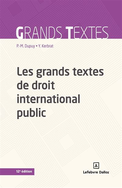 Les grands textes de droit international public 11ed