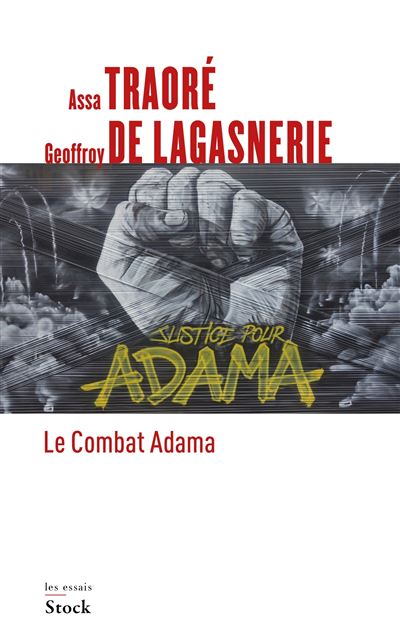 Le combat Adama - Geoffroy de Lagasnerie, Assa Traoré (2019)