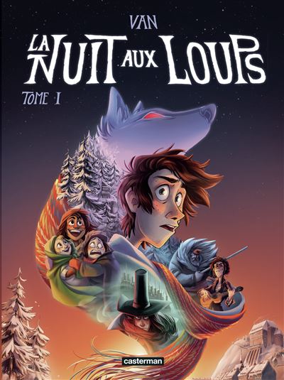 La nuit aux loups - Tome 1