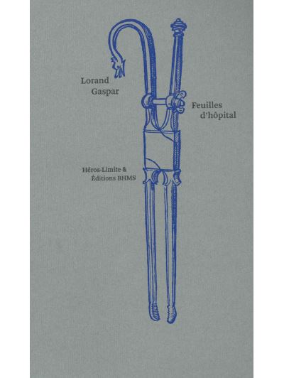 Feuilles d'hôpital - Lorand Gaspar - broché