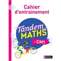 Tandem Maths CM1 - Cahier d'entrainement