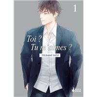 Toi ? Tu m'aimes ? - Tome 1
