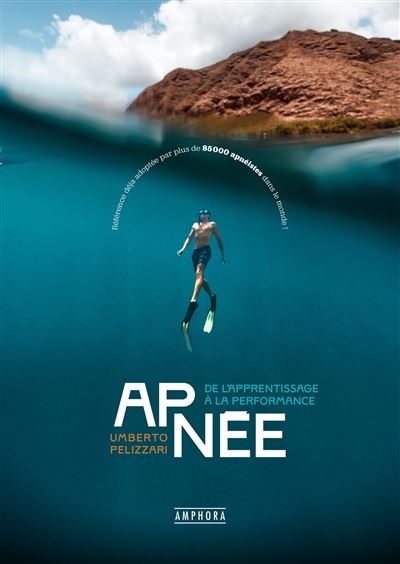 Apnée : De l'apprentissage à la performance - Umberto Pelizzari (2025)