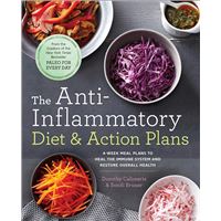The Anti-Inflammatory Diet & Action Plans